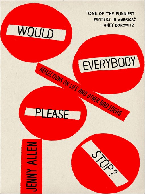 Title details for Would Everybody Please Stop? by Jenny Allen - Available